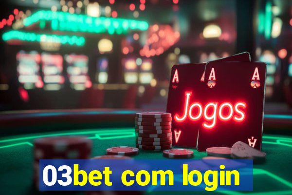 03bet com login